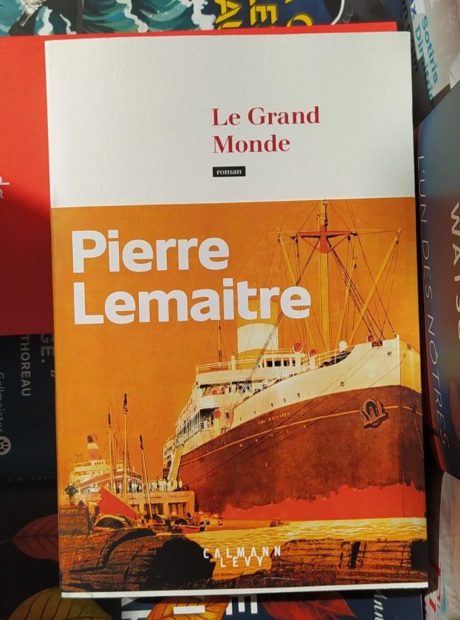 Le Grand Monde • Pierre Lemaitre